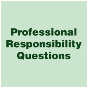Professional Responsibility Question Set #3